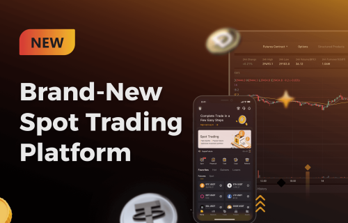 Brand-New Spot Trading Platform
